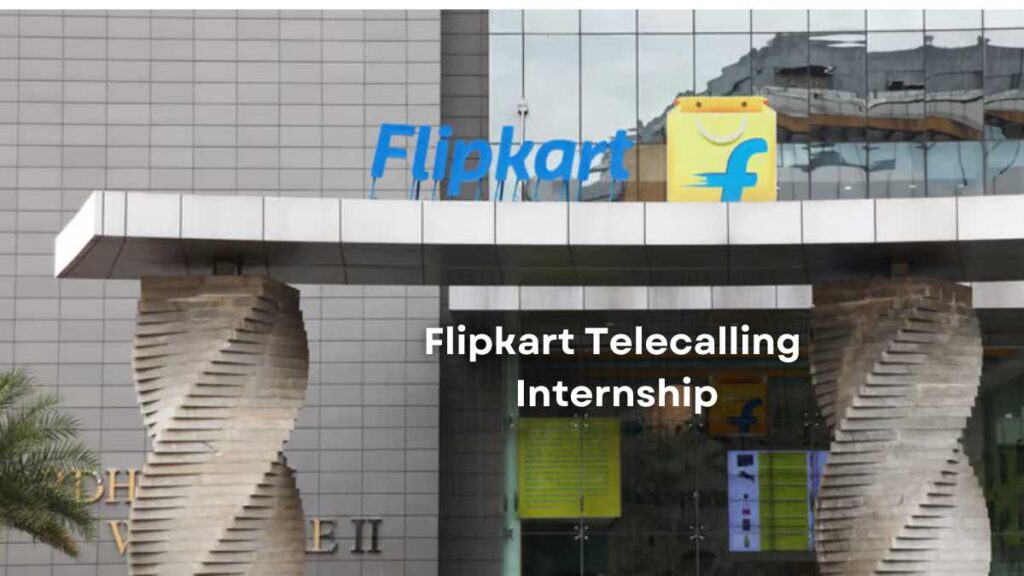 Flipkart Telecalling Internship