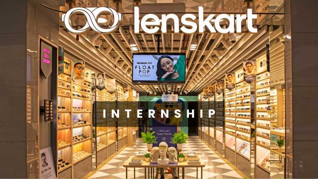 Lenskart Internship 2024